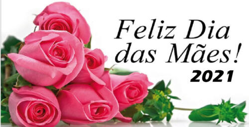 Dia das mães - 2021